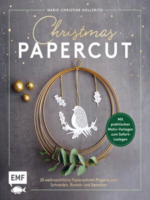 cover image of Christmas Papercut – Weihnachtliche Papierschnitt-Projekte zum Schneiden, Basteln und Gestalten